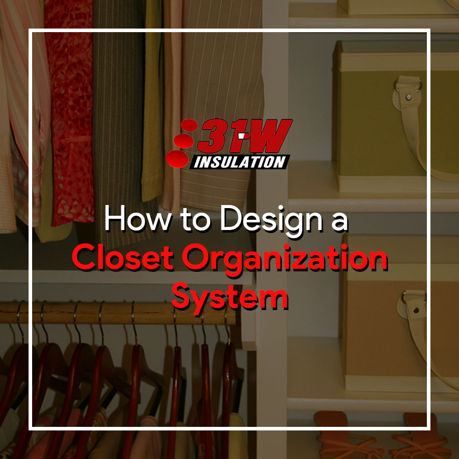 How to Design a Closet Organization System